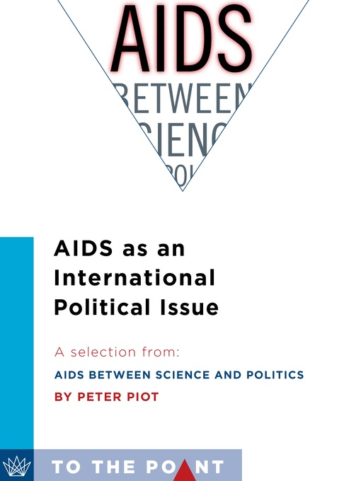 Title details for AIDS as an International Political Issue by Peter Piot - Available